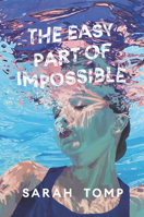 The Easy Part of Impossible 0062898280 Book Cover