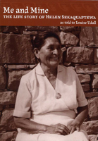 Me and Mine: The Life Story of Helen Sekaquaptewa 0816502706 Book Cover