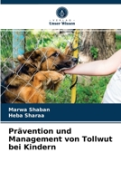 Prävention und Management von Tollwut bei Kindern 6203520934 Book Cover