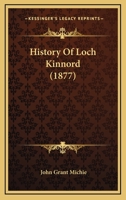 History of Loch Kinnord 1241046352 Book Cover