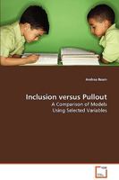 Inclusion Versus Pullout 3639081641 Book Cover