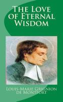 Love of Eternal Wisdom 0910984050 Book Cover