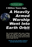 2 Billion Years Ago, A Heavily Armed Warship Went Into Earth Orbit 1466309032 Book Cover