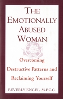 The Emotionally Abused Woman : Overcoming Destructive Patterns and Reclaiming Yourself 0449906442 Book Cover