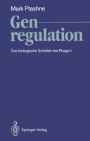 Genregulation: Der Biologische Schalter Bei Phage ? 354050236X Book Cover