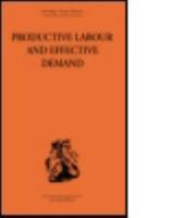 Productive Labour and Effective Demand 0415607183 Book Cover