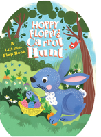 Hoppy Floppy's Carrot Hunt 1536212318 Book Cover