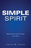 Simple Spirit 1628717866 Book Cover