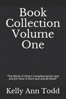 Book Collection Volume One: The World of Others Complete Series/ Jack and Jill/ Nina: A Short Jack and Jill Novel 1726146286 Book Cover
