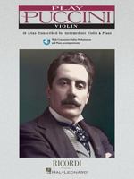 Play Puccini: 10 Arias Transcribed for Horn & Piano with a CD of Performances and Accompaniments 063404639X Book Cover