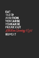 Eat Sleep Audition: Blank Lined Notebook (6 x 9 - 120 pages) Cheerful Musical Notebook Design for Gift / Daily Journals / School / Musician 1712478826 Book Cover