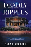 Deadly Ripples 0997623527 Book Cover
