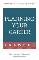 Planning Your Career in a Week 0340705418 Book Cover