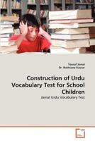 Construction of Urdu Vocabulary Test for School Children: Jamal Urdu Vocabulary Test 3639295021 Book Cover