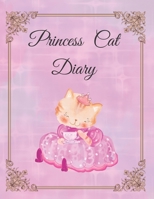 Princess Cat Diary: Live Life Like a Princess 1692373412 Book Cover