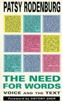 The Need for Words: Voice and the Text 0878300511 Book Cover