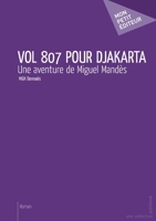 Vol 807 pour Djakarta (French Edition) 2342032692 Book Cover