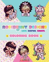 Rosebunny Designs Love Inspire Create Coloring Book 1539790762 Book Cover