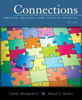 Connections: Writing, Reading, and Critical Thinking (3rd Edition) (Montgomery-Rainey Series) 0205607330 Book Cover