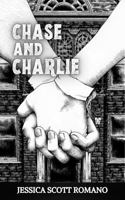Chase and Charlie: A Novel 1957211393 Book Cover