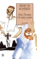 Abdi, l'homme à la main coupée 2246058635 Book Cover