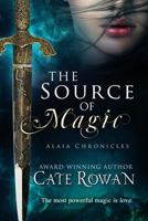 The Source of Magic: A Fantasy Romance 1499253176 Book Cover