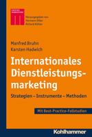 Internationales Dienstleistungsmarketing: Strategien - Instrumente - Methoden - Best-Practice-Fallstudien 3170211358 Book Cover