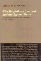 The Mandukya Upanisad and the Agama-Sastra 8120809300 Book Cover