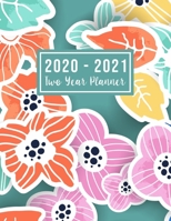 2020-2021 Two Year Planner: 2020-2021 see it bigger planner Colorful Floral Cover 24 Months Agenda Planner with Holiday from Jan 2020 - Dec 2021 Large size 8.5 x 11 2020-2024 planner, organizer and in 169888446X Book Cover