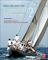Engineering Materials 2, Third Edition: An Introduction to Microstructures, Processing and Design 0750640197 Book Cover