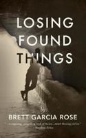 Losing Found Things 0991549422 Book Cover