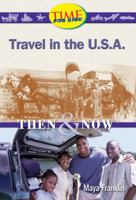 Travel in the U.S.A.: Then and Now 0743983661 Book Cover
