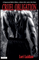Cruel Obligation 1998074242 Book Cover