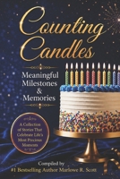 Counting Candles : Meaningful Milestones & Memories 1948853949 Book Cover