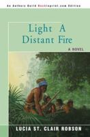 Light a Distant Fire 0345375610 Book Cover