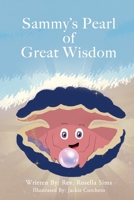 Sammy's Pearl of Great Wisdom B0CCKB37TB Book Cover
