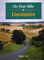 On Your Bike Lincolnshire 1853067318 Book Cover