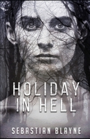 Holiday in Hell 1952138205 Book Cover