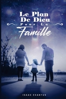 GOD’S PLAN FOR THE FAMILY 1964422183 Book Cover