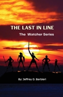 The Last In Line: The Watcher Series 1977263925 Book Cover
