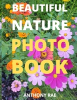 Beautiful Nature Photo Book 1718158815 Book Cover
