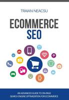 Ecommerce SEO: An advanced guide to on-page search engine optimization for ecommerce 1092401954 Book Cover