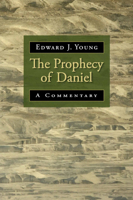 The Prophecy of Daniel: A Commentary 0802863310 Book Cover