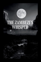 The Zambezi's Whisper 8379847512 Book Cover