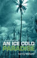 An Ice Cold Paradise 1937495272 Book Cover