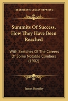 Summits of Success: How They Have Been Reached 112086755X Book Cover
