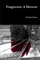 Fragments: A Memoir 1329948408 Book Cover