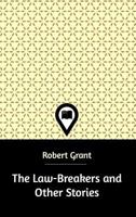 The law-breakers,: And other stories (The American short story series, v. 58) 1717314783 Book Cover