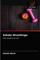 Szkola Wrestlingu 6203345148 Book Cover