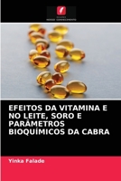 Efeitos Da Vitamina E No Leite, Soro E Parâmetros Bioquímicos Da Cabra 6203014311 Book Cover